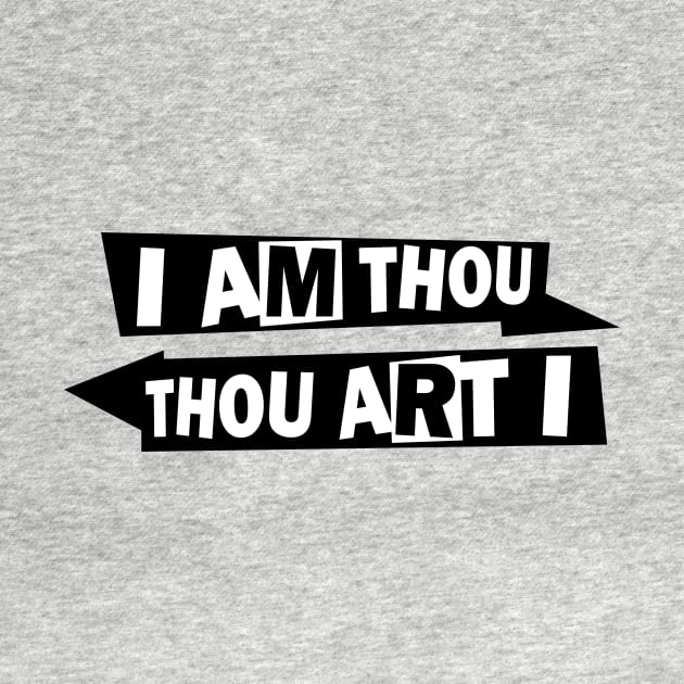 I Am Thou by tdwright3